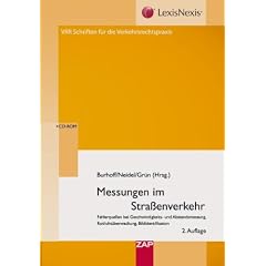 Messungen im Stra�enverkehr: Fehlerquellen bei Geschwindigkeits- und Abstandsmessung, Rotlicht�berwachung, Bildidentifikation