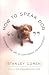 How to Speak Dog: Mastering the Art of Dog-Human Communication width=