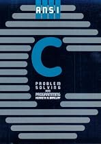 ANSI C.: Problem Solving and Programming