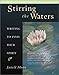 Stirring the Waters: Writing to Find Your Spirit