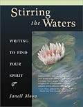 Stirring the Waters: Writing to Find Your Spirit