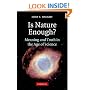 Is Nature Enough?: Meaning and Truth in the Age of Science