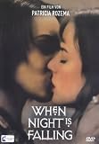 When night is falling - Pascale Bussieres