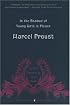 In the Shadow of Young Girls in Flower: In Search of Lost Time, Vol. 2 (Penguin Classics Deluxe Edition)