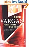 Fliehe weit und schnell: Kriminalroma...
