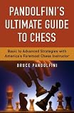 Pandolfini's Ultimate Guide to Chess