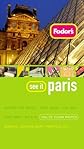Fodor's See It Paris