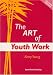 The
Art
of
Youth
Work