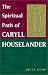The Spiritual Path of Caryll Houselander (Jung and Spirituality Series)
