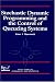 Book Stochastic Dynamic Programming and the Control of Queueing Systems
