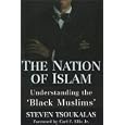 The Nation of Islam: Understanding the Black Muslims by  Steven Tsoukalas and Carl F. Ellis