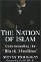 The Nation of Islam: Understanding the Black Muslims