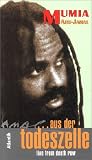 ... aus der Todeszelle: Live from Death Row - Mumia Abu-Jamal