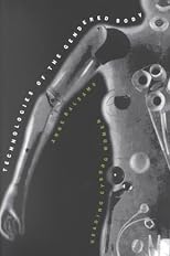 Technologies of the Gendered Body: Reading Cyborg Women
