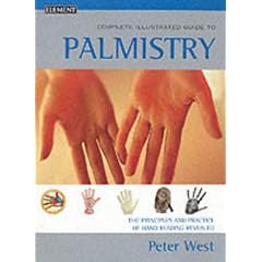 Complete Illustrated Guide - Palmistry