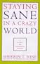 Staying sane in a crazy world