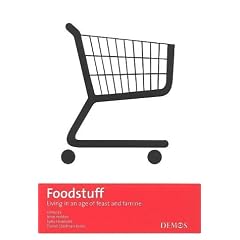 Foodstuff: Living in an age of feast and famine