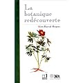 La botanique red�couverte