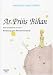 Ar Prins Bihan (Le Petit Prince) : Edition en breton