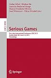 Serious Games : First Joint International Conference, JCSG 2015, Huddersfield, UK, June 3-4, 2015 Proceedings
