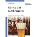 Abriss der Bierbrauerei