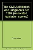 The Civil Jurisdiction and Judgments Act 1982