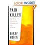 Pain Killer: A "Wonder" Drug's Trail of Addiction and Death