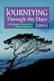 Journeying Through the Days 2005: A Calendar & Journal for Personal Reflection