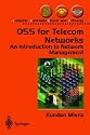 OSS for Telecom Networks: An Introduction to Network Management (Computer Communications and Networks)