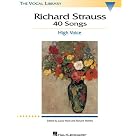 Buy Richard Strauss: 40 Songs: The Vocal Library made by Richard Strauss, Richard Walters, and Laura Ward now!