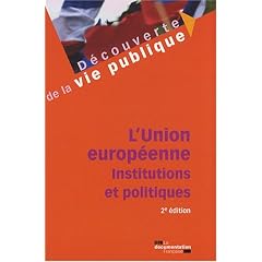 L'Union europ�enne : Institutions et politiques