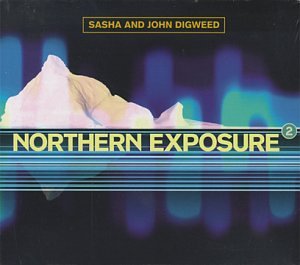 CD-Charts  Music : Northern Exposure 2: Mixed By Sasha & John Digweed (UK 2-Disc Edition)
