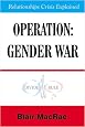 Operation: Gender War: Divide and Rule