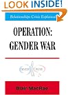 Operation: Gender War: Divide and Rule