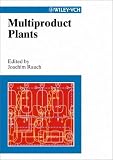 Third Party New : Multiproduct Plants