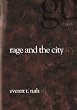 Rage and the City