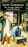 The Strange Affair of Adelaide Harris