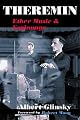 Theremin: ETHER MUSIC AND ESPIONAGE (Music in American Life)