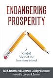 Endangering prosperity : a global view of the American school