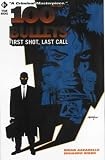 100 Bullets: First Shot, Last Call