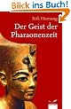 Der Geist der Pharaonenzeit