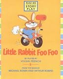 Little Rabbit Foo Foo