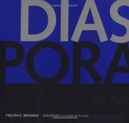 diaspora homelands in exile photographsvoices photographs vol 1