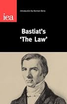 Bastiat's "The Law" (Occasional Paper, 123)