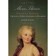 Marie-Therese, Child of Terror: The Fate of Marie Antoinette's Daughter