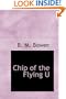 Chip of the Flying U