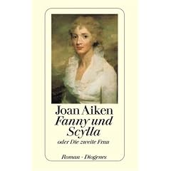 Fanny und Scylla oder Die zweite Frau.