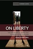 On Liberty: : Harriman House Economics Classics (with a unique foreword)