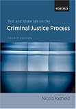 Text and Materials on the Criminal Justice Process
