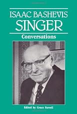 Isaac Bashevis Singer: Conversations